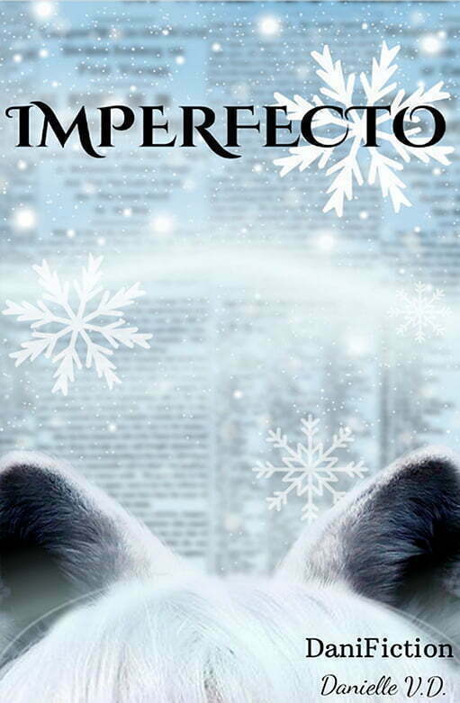 Imperfecto - DaniFiction V.D - Editorial Naranja